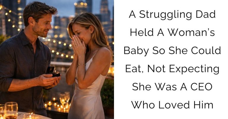 A Struggling Dad Held A Woman’s Baby So She Could Eat, Not Expecting She Was A CEO Who Loved Him