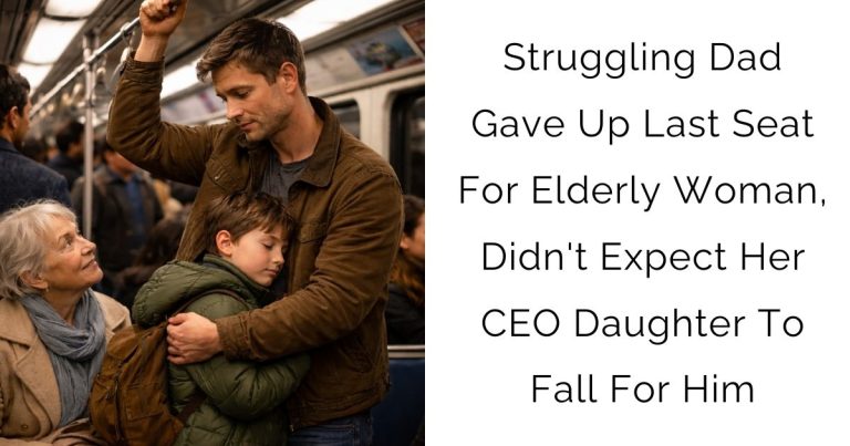 Struggling Dad Gave Up Last Seat For Elderly Woman, Didn’t Expect Her CEO Daughter To Fall For Him