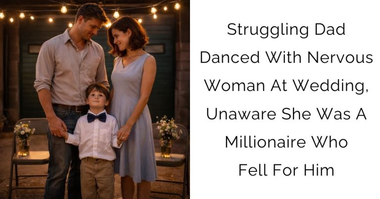 Struggling Dad Danced With Nervous Woman At Wedding, Unaware She Was A Millionaire Who Fell For Him