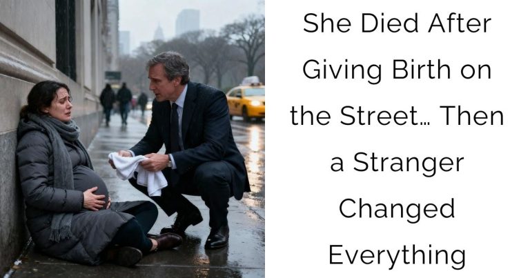 She Died After Giving Birth on the Street… Then a Stranger Changed Everything