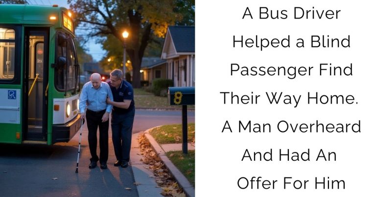 A Bus Driver Helped a Blind Passenger Find Their Way Home. A Man Overheard And Had An Offer For Him