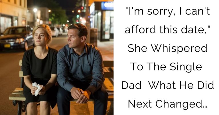 “I’m sorry, I can’t afford this date,” She Whispered To The Single Dad — What He Did Next Changed…