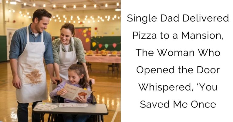 Single Dad Delivered Pizza to a Mansion, The Woman Who Opened the Door Whispered, ‘You Saved Me Once