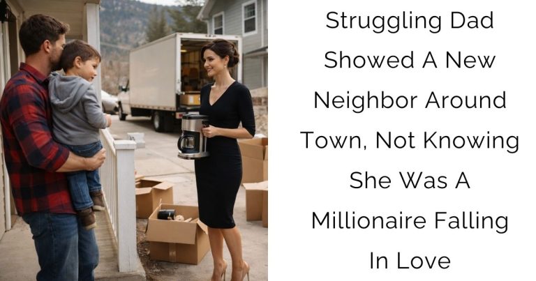 Struggling Dad Showed A New Neighbor Around Town, Not Knowing She Was A Millionaire Falling In Love