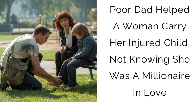 Poor Dad Helped A Woman Carry Her Injured Child, Not Knowing She Was A Millionaire In Love