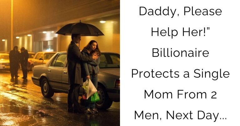 Daddy, Please Help Her!” — Billionaire Protects a Single Mom From 2 Men, Next Day…