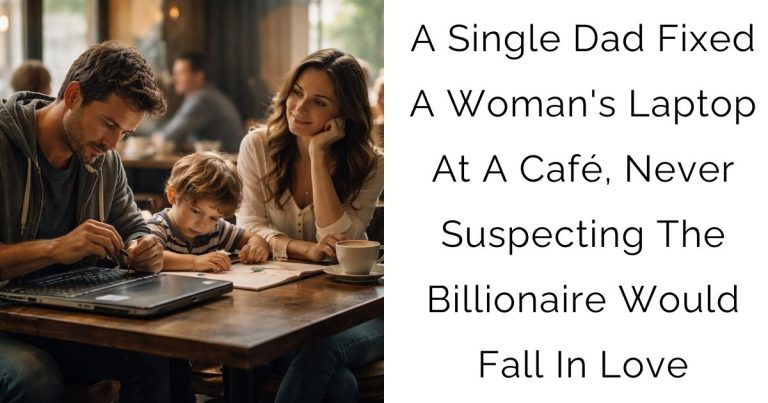 A Single Dad Fixed A Woman’s Laptop At A Café, Never Suspecting The Billionaire Would Fall In Love