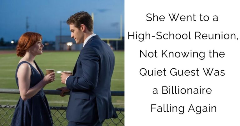 She Went to a High-School Reunion, Not Knowing the Quiet Guest Was a Billionaire Falling Again