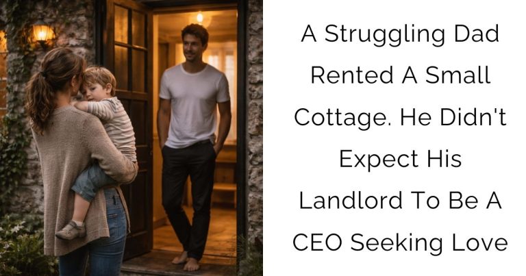 A Struggling Dad Rented A Small Cottage. He Didn’t Expect His Landlord To Be A CEO Seeking Love