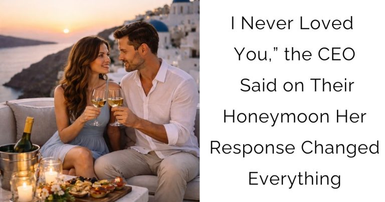 I Never Loved You,” the CEO Said on Their Honeymoon — Her Response Changed Everything