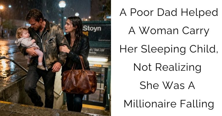 A Poor Dad Helped A Woman Carry Her Sleeping Child, Not Realizing She Was A Millionaire Falling