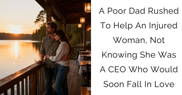 A Poor Dad Rushed To Help An Injured Woman, Not Knowing She Was A CEO Who Would Soon Fall In Love