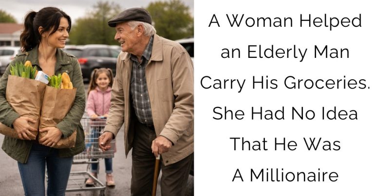 A Woman Helped an Elderly Man Carry His Groceries. She Had No Idea That He Was A Millionaire