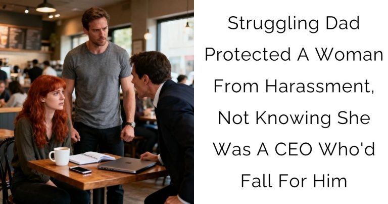 Struggling Dad Protected A Woman From Harassment, Not Knowing She Was A CEO Who’d Fall For Him