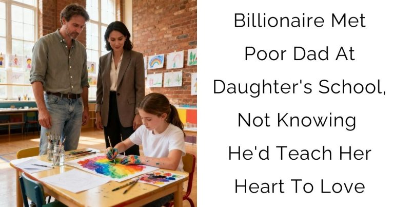Billionaire Met Poor Dad At Daughter’s School, Not Knowing He’d Teach Her Heart To Love
