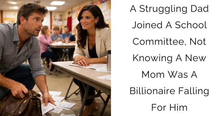 A Struggling Dad Joined A School Committee, Not Knowing A New Mom Was A Billionaire Falling For Him