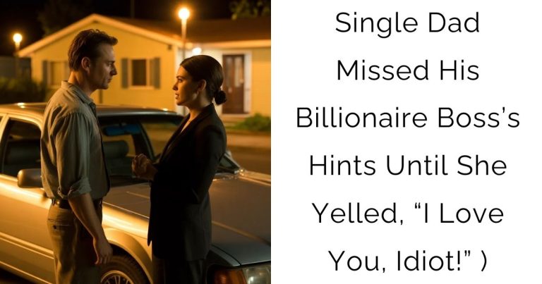Single Dad Missed His Billionaire Boss’s Hints—Until She Yelled, “I Love You, Idiot!” )