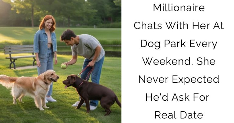Millionaire Chats With Her At Dog Park Every Weekend, She Never Expected He’d Ask For Real Date