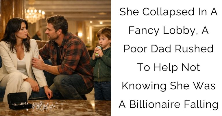 She Collapsed In A Fancy Lobby, A Poor Dad Rushed To Help Not Knowing She Was A Billionaire Falling