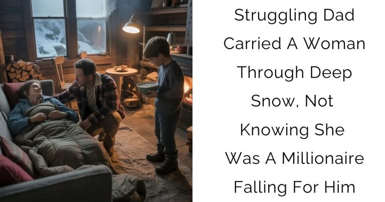 Struggling Dad Carried A Woman Through Deep Snow, Not Knowing She Was A Millionaire Falling For Him