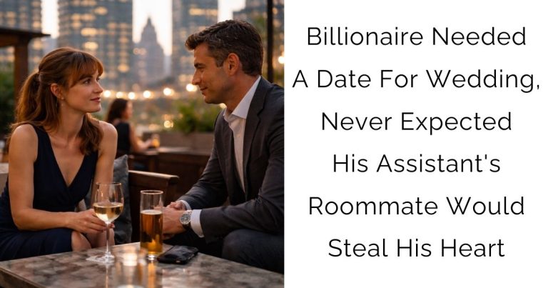 Billionaire Needed A Date For Wedding, Never Expected His Assistant’s Roommate Would Steal His Heart