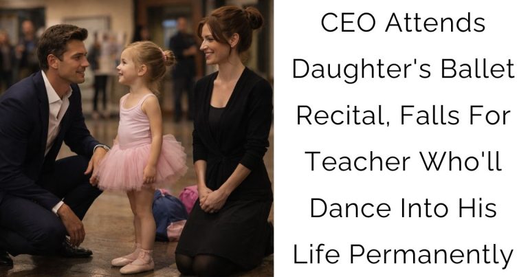 CEO Attends Daughter’s Ballet Recital, Falls For Teacher Who’ll Dance Into His Life Permanently