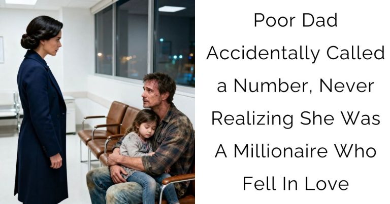 Poor Dad Accidentally Called a Number, Never Realizing She Was A Millionaire Who Fell In Love