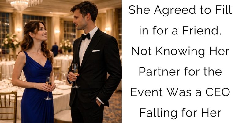 She Agreed to Fill in for a Friend, Not Knowing Her Partner for the Event Was a CEO Falling for Her