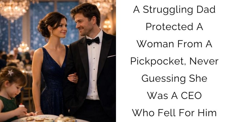 A Struggling Dad Protected A Woman From A Pickpocket, Never Guessing She Was A CEO Who Fell For Him