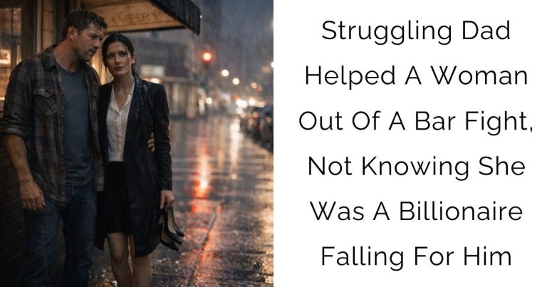 Struggling Dad Helped A Woman Out Of A Bar Fight, Not Knowing She Was A Billionaire Falling For Him