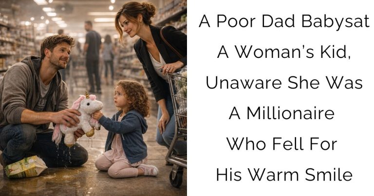 A Poor Dad Babysat A Woman’s Kid, Unaware She Was A Millionaire Who Fell For His Warm Smile