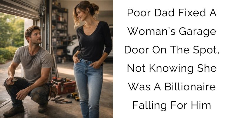 Poor Dad Fixed A Woman’s Garage Door On The Spot, Not Knowing She Was A Billionaire Falling For Him