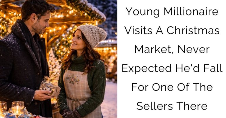 Young Millionaire Visits A Christmas Market, Never Expected He’d Fall For One Of The Sellers There