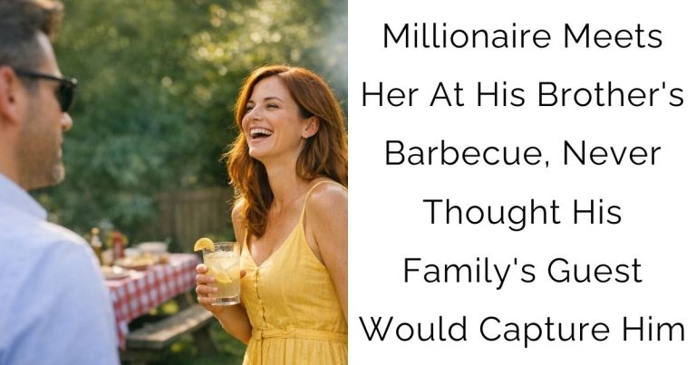 Millionaire Meets Her At His Brother’s Barbecue, Never Thought His Family’s Guest Would Capture Him