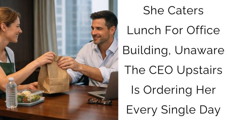She Caters Lunch For Office Building, Unaware The CEO Upstairs Is Ordering Her Every Single Day