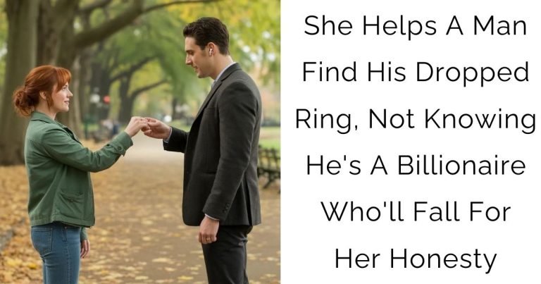 She Helps A Man Find His Dropped Ring, Not Knowing He’s A Billionaire Who’ll Fall For Her Honesty