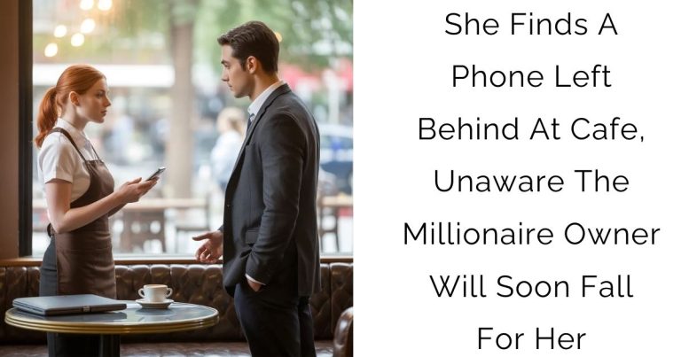 She Finds A Phone Left Behind At Cafe, Unaware The Millionaire Owner Will Soon Fall For Her