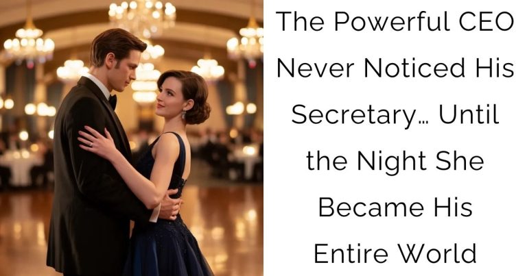 The Powerful CEO Never Noticed His Secretary… Until the Night She Became His Entire World