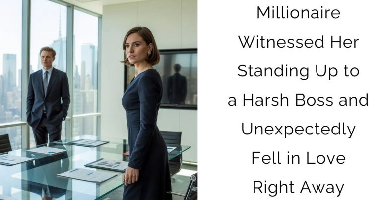 Millionaire Witnessed Her Standing Up to a Harsh Boss and Unexpectedly Fell in Love Right Away