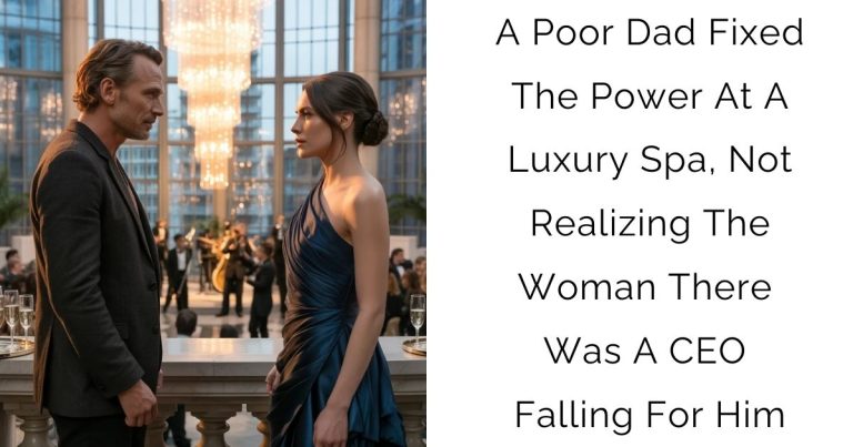 A Poor Dad Fixed The Power At A Luxury Spa, Not Realizing The Woman There Was A CEO Falling For Him