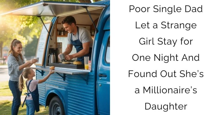 Poor Single Dad Let a Strange Girl Stay for One Night—And Found Out She’s a Millionaire’s Daughter