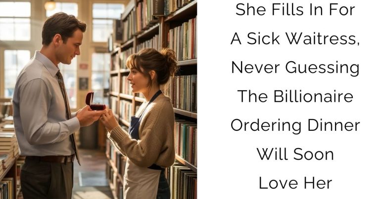She Fills In For A Sick Waitress, Never Guessing The Billionaire Ordering Dinner Will Soon Love Her