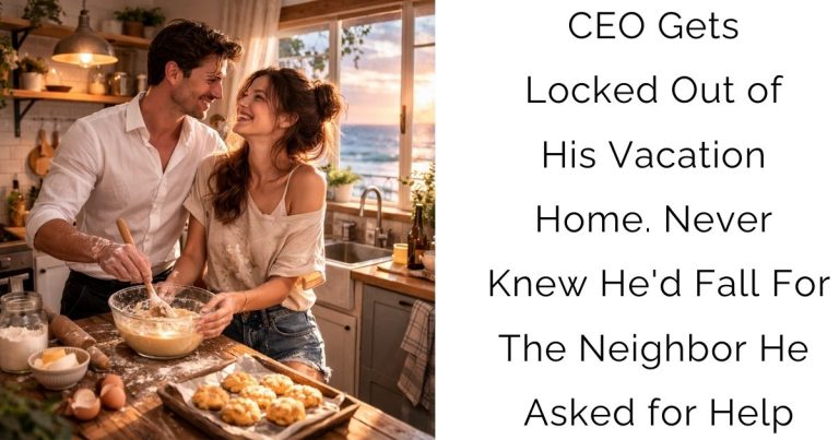 CEO Gets Locked Out of His Vacation Home. Never Knew He’d Fall For The Neighbor He Asked for Help