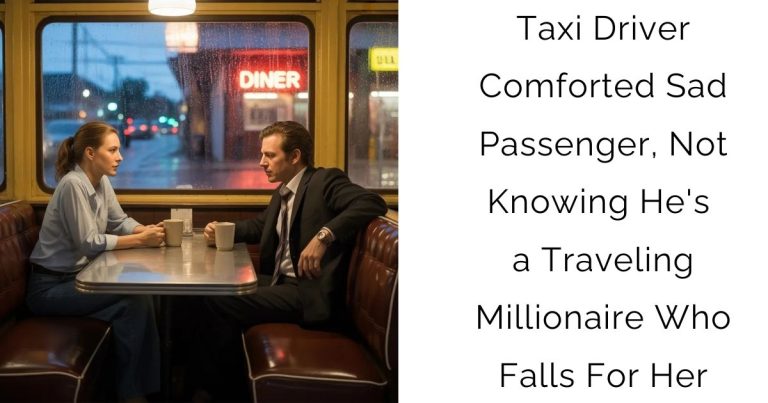 Taxi Driver Comforted Sad Passenger, Not Knowing He’s a Traveling Millionaire Who Falls For Her