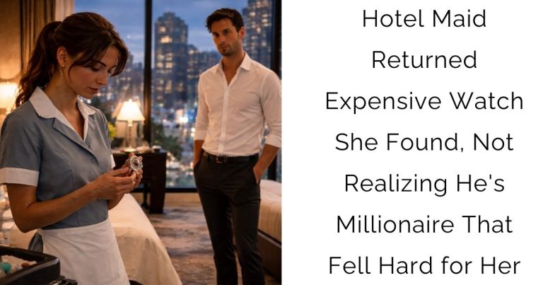Hotel Maid Returned Expensive Watch She Found, Not Realizing He’s Millionaire That Fell Hard for Her