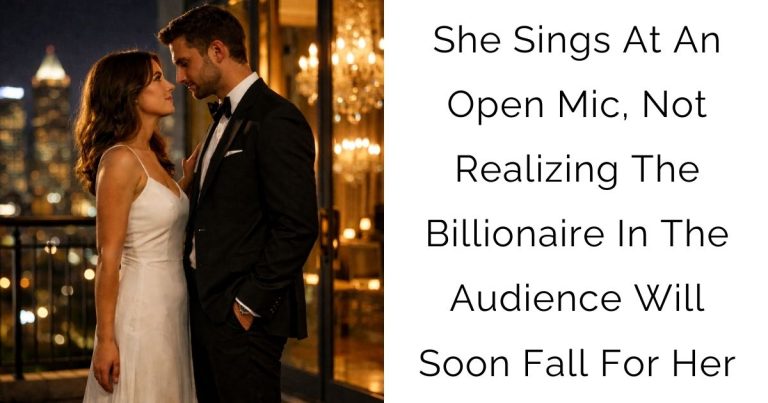 She Sings At An Open Mic, Not Realizing The Billionaire In The Audience Will Soon Fall For Her