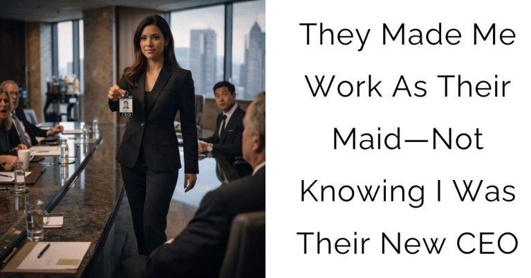 They Made Me Work As Their Maid—Not Knowing I Was Their New CEO