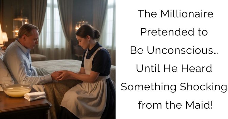 The Millionaire Pretended to Be Unconscious… Until He Heard Something Shocking from the Maid!