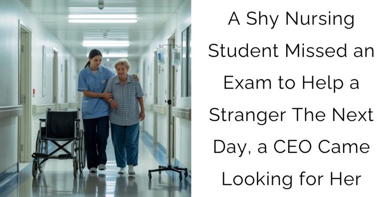 A Shy Nursing Student Missed an Exam to Help a Stranger — The Next Day, a CEO Came Looking for Her