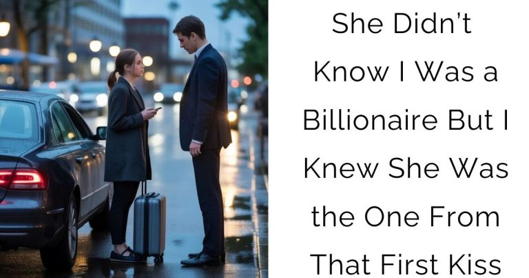 She Didn’t Know I Was a Billionaire—But I Knew She Was the One From That First Kiss